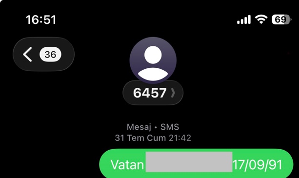 6457 numarasına gönderilen SMS başvurusu: VATAN, TC kimlik no ve 17/09/91 şeklinde doğum tarihi.